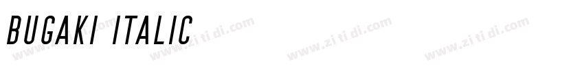 Bugaki Italic字体转换